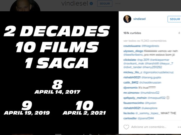 Em post no Instagram, Vin Diesel anunciou as datas de estreia do oitavo, do nono e do décimo 'Velozes e Furiosos' (Foto: Reprodução/Instagram/vindiesel)